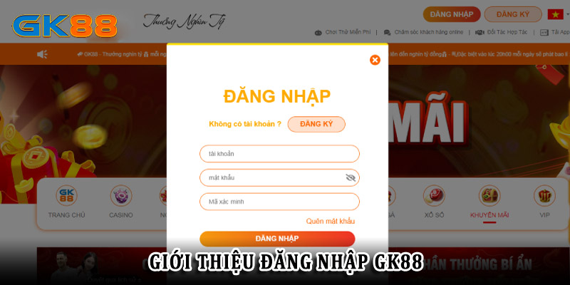 Giới thiệu đăng nhập GK88 đơn giản hiệu quả