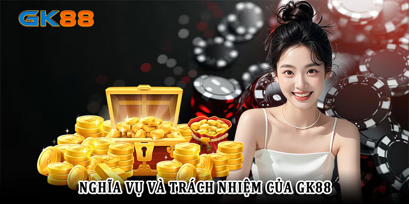 Nghĩa vụ và trách nhiệm thành viên trong điều khoản và điều kiện GK88