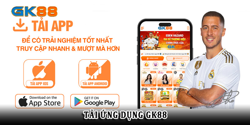 Giới thiệu tổng quan về App GK88